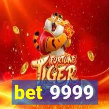 bet 9999